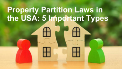 Property Partition Laws in the USA 5 Important Types 1